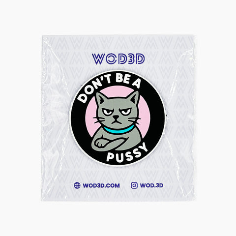 Parche Velcro Mochila Crossfit DON'T BE A PUSSY WOD3D